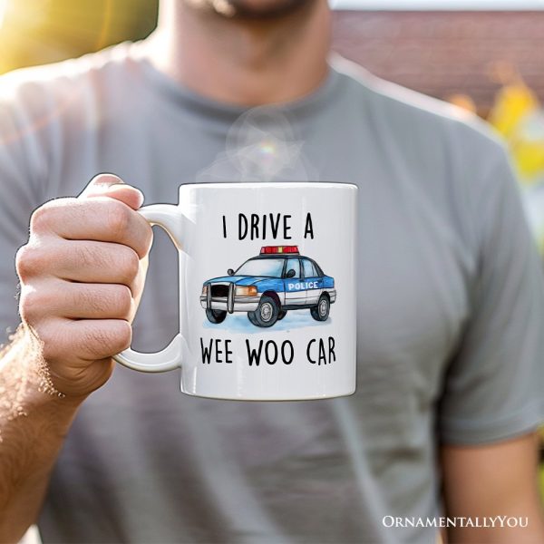 Funny Police Personalized Mug, I Drive a Wee Woo Car Gift With Custom Name Funny Police Personalized Mug, I Drive a Wee Woo Car Gift With Custom Name