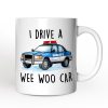 Funny Police Personalized Mug, I Drive a Wee Woo Car Gift With Custom Name Funny Police Personalized Mug, I Drive a Wee Woo Car Gift With Custom Name