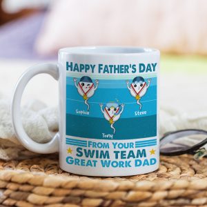 Funny Sperm Great Work Dad - From Your Swim Team - Personalized Coffee Mug - Father's Day Gift, Birthday Gift For Dad