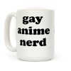 Gay Anime Nerd Coffee Mug Gay Anime Nerd Coffee Mug