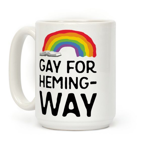 Gay For Hemingway Coffee Mug Gay For Hemingway Coffee Mug