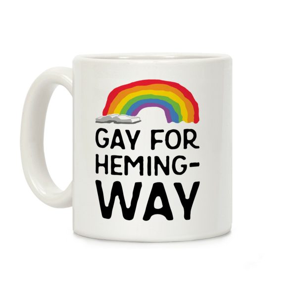 Gay For Hemingway Coffee Mug Gay For Hemingway Coffee Mug