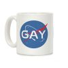 Gay Nasa Parody Coffee Mug Gay Nasa Parody Coffee Mug