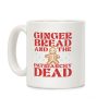 Gingerbread & The Patriarchy Dead Coffee Mug Gingerbread & The Patriarchy Dead Coffee Mug