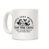 Girls Just Wanna Eat The CEOs Coffee Mug