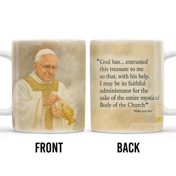 God Has... Entrusted This Treasure To Me, Pope And Censer - Personalized Custom Coffee Mug - FTH087_MG God Has... Entrusted This Treasure To Me, Pope And Censer - Personalized Custom Coffee Mug - FTH087_MG