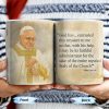 God Has... Entrusted This Treasure To Me, Pope And Censer - Personalized Custom Coffee Mug - FTH087_MG God Has... Entrusted This Treasure To Me, Pope And Censer - Personalized Custom Coffee Mug - FTH087_MG