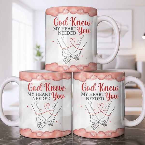 God Knew My Heart Needed You, Hand Holding Design - Personalized Custom Coffee Mug - CPL1305_MG God Knew My Heart Needed You, Hand Holding Design - Personalized Custom Coffee Mug - CPL1305_MG