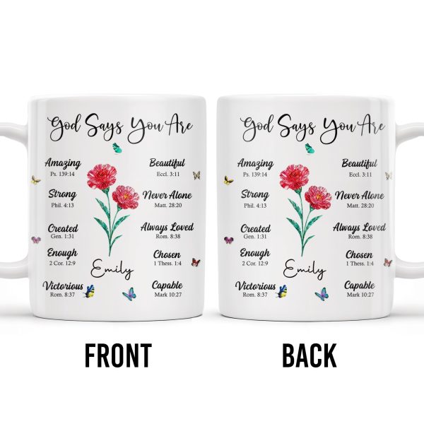 God Says You Are Amazing, Beautiful, Strong Mug - Personalized Custom Coffee Mug - FTH114_MG God Says You Are Amazing, Beautiful, Strong Mug - Personalized Custom Coffee Mug - FTH114_MG