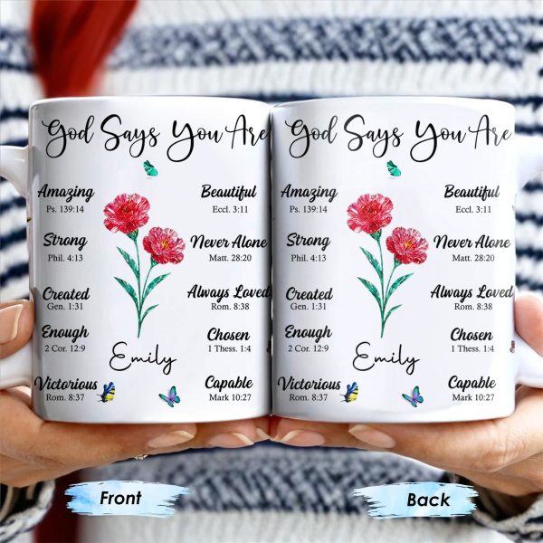 God Says You Are Amazing, Beautiful, Strong Mug - Personalized Custom Coffee Mug - FTH114_MG God Says You Are Amazing, Beautiful, Strong Mug - Personalized Custom Coffee Mug - FTH114_MG