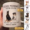 Good Morning Cute Sitting Dog Personalized Coffee Mug Good Morning Cute Sitting Dog Personalized Coffee Mug