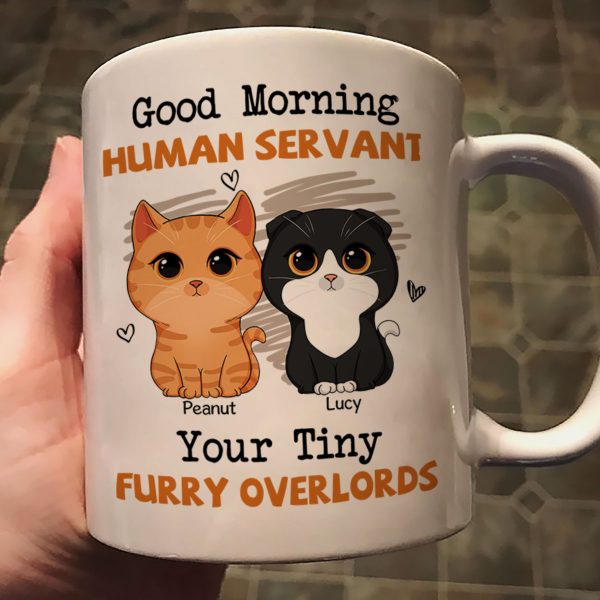 Good Morning Human Servant Cute Cats Vector Personalized Mug