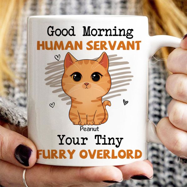 Good Morning Human Servant Cute Cats Vector Personalized Mug