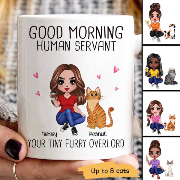 Good Morning Human Servant Doll Girl & Cat Personalized Mug Good Morning Human Servant Doll Girl & Cat Personalized Mug