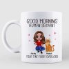 Good Morning Human Servant Doll Girl & Cat Personalized Mug Good Morning Human Servant Doll Girl & Cat Personalized Mug