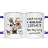 Good Morning Human Servant Fluffy Cat Tower Personalized Mug