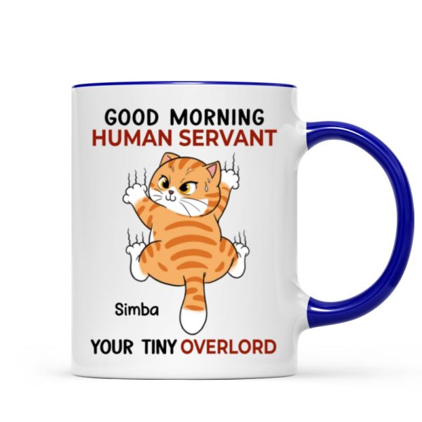 Good Morning Human Servant Naughty Cat Climbing Personalized Mug