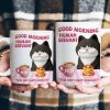 Good Morning Human Servant Your Tiny Furry Overlords - Personalized Mug Good Morning Human Servant Your Tiny Furry Overlords - Personalized Mug