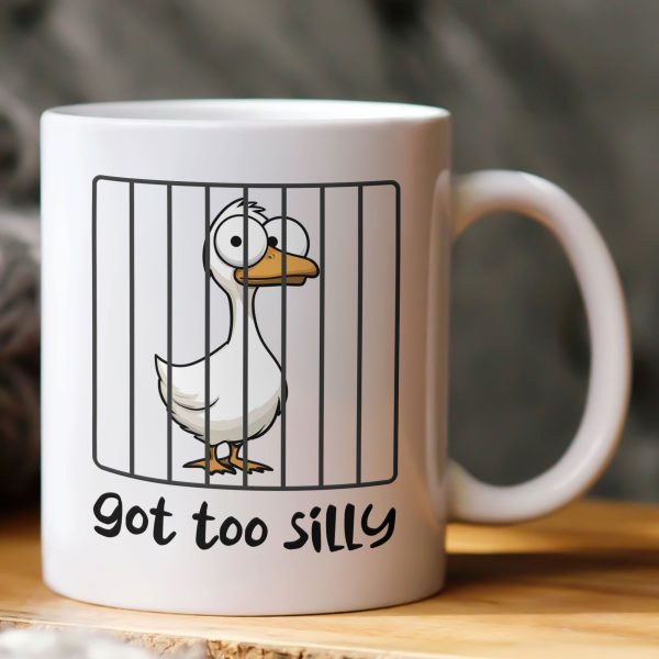 Got Too Silly Hilarious Gift Silly Goose Funny Animals - Personalized Mug Got Too Silly Hilarious Gift Silly Goose Funny Animals - Personalized Mug