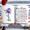 Granddaughter Strength And Wisdom Inspirational Quote With Flowers And Butterflies - Personalized Custom Coffee Mug - GDT060_MG