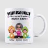 Grandmasaurus & Cute Dinosaur Doll Kid Personalized Mug Grandmasaurus & Cute Dinosaur Doll Kid Personalized Mug