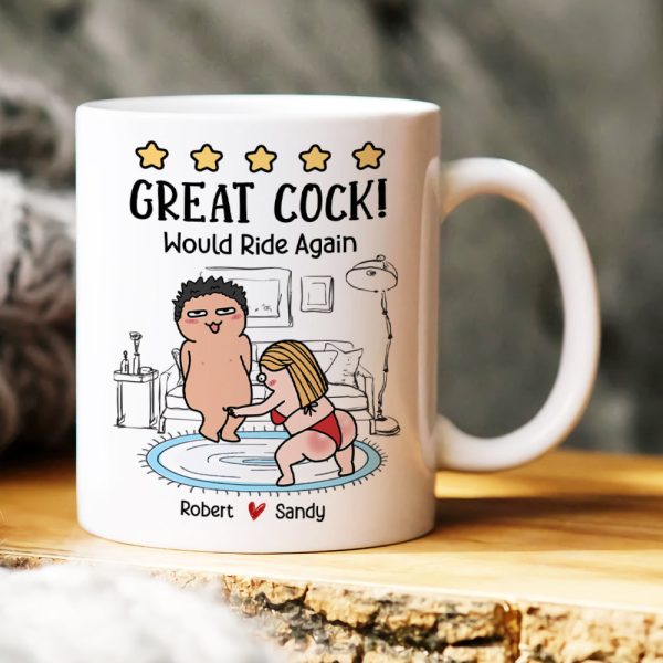 Great Cock! Would Ride Again Personalized Coffee Mug, Gift For Couple Great Cock! Would Ride Again Personalized Coffee Mug, Gift For Couple