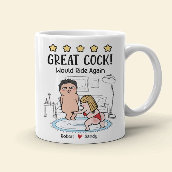 Great Cock! Would Ride Again Personalized Coffee Mug, Gift For Couple Great Cock! Would Ride Again Personalized Coffee Mug, Gift For Couple