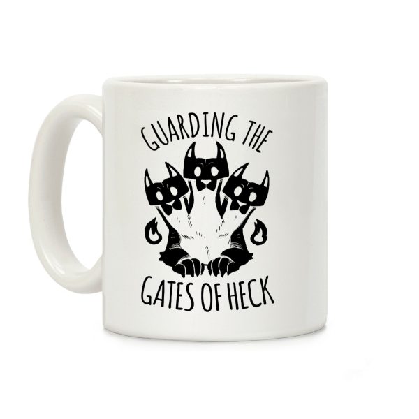 Guarding The Gates Of Heck Coffee Mug Guarding The Gates Of Heck Coffee Mug