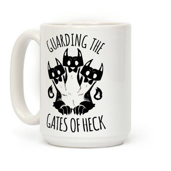 Guarding The Gates Of Heck Coffee Mug Guarding The Gates Of Heck Coffee Mug