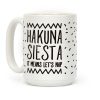 Hakuna Siesta Parody Coffee Mug Hakuna Siesta Parody Coffee Mug