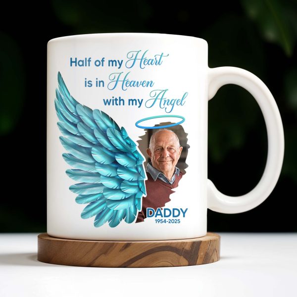 Half Of My Heart In Heaven With My Angel Wings - Personalized Custom Coffee Mug - HME244_MG Half Of My Heart In Heaven With My Angel Wings - Personalized Custom Coffee Mug - HME244_MG