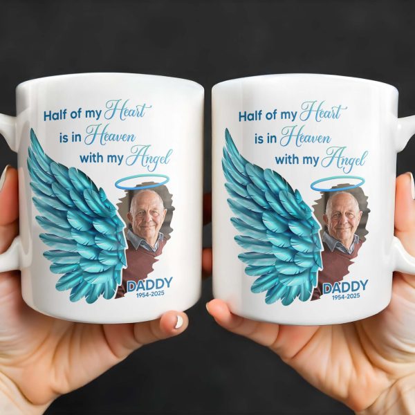 Half Of My Heart In Heaven With My Angel Wings - Personalized Custom Coffee Mug - HME244_MG Half Of My Heart In Heaven With My Angel Wings - Personalized Custom Coffee Mug - HME244_MG