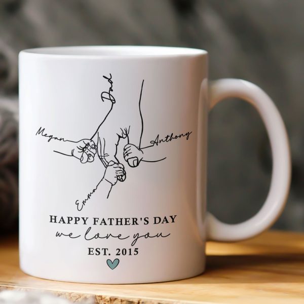Hand Holding Happy Father's Day We Love You - Personalized Mug Hand Holding Happy Father's Day We Love You - Personalized Mug