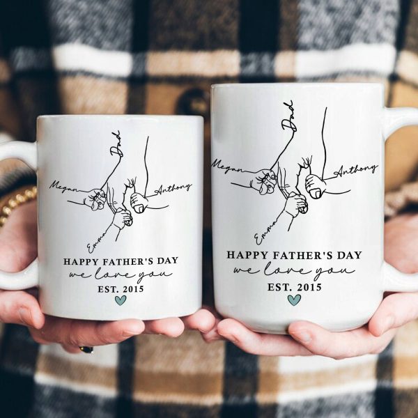 Hand Holding Happy Father's Day We Love You - Personalized Mug Hand Holding Happy Father's Day We Love You - Personalized Mug