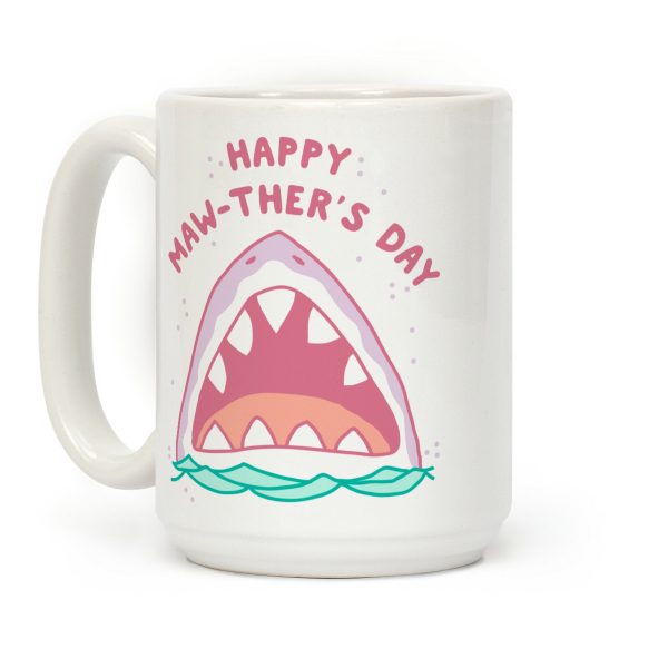 Happy Mawther's Day Coffee Mug Happy Mawther's Day Coffee Mug