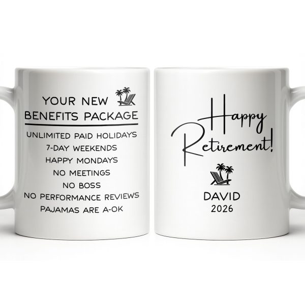 Happy Retirement Our New Benefits Package With Beach Chair And Palm Trees - Personalized Custom Coffee Mug - RETIRE031_MG