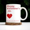 Happy Valentine's Day I'll Give You The D Later Mug - Personalized Custom Coffee Mug - CPL129_MG Happy Valentine's Day I'll Give You The D Later Mug - Personalized Custom Coffee Mug - CPL129_MG