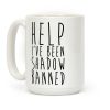 Help I've Been Shadow Banned Coffee Mug Help I've Been Shadow Banned Coffee Mug