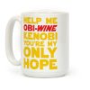 Help Me Obi-Wine Kenobi You're My Only Hope Coffee Mug