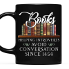 Helping Introverts Avoid Conversation Book Lovers Gift Mug Helping Introverts Avoid Conversation Book Lovers Gift Mug