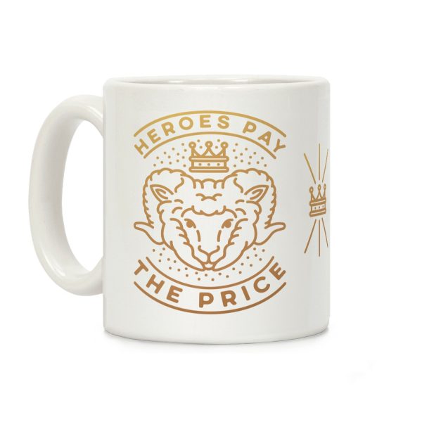 Heroes Pay The Price Coffee Mug Heroes Pay The Price Coffee Mug
