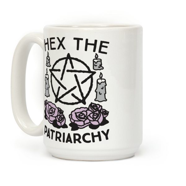 Hex The Patriarchy Coffee Mug Hex The Patriarchy Coffee Mug