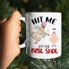 Hit Me With Your Best Shot, Valentine Funny Couple White Mug Hit Me With Your Best Shot, Valentine Funny Couple White Mug