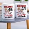 Husband In The Streets Freak In The Sheets Personalized Mug, Gift For Couple