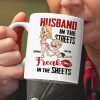 Husband In The Streets Freak In The Sheets Personalized Mug, Gift For Couple
