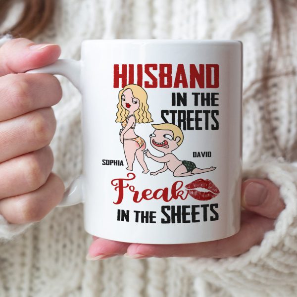 Husband In The Streets Freak In The Sheets Personalized Mug, Gift For Couple