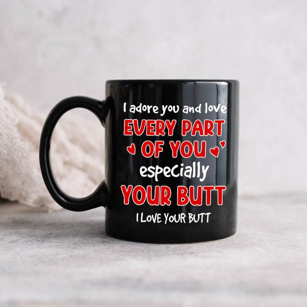 I Adore You And Love Every Part Of You - Personalized Couple Black Mug - Gift For Couple