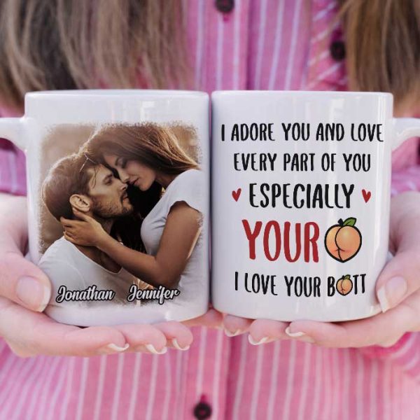 I Adore You And Love Every Part Of You - Upload Image, Gift For Couples - Personalized Mug I Adore You And Love Every Part Of You - Upload Image, Gift For Couples - Personalized Mug