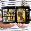 I Am A Black Dad - Personalized Black Mug I Am A Black Dad - Personalized Black Mug