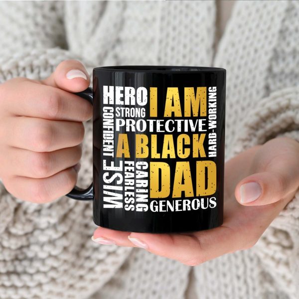 I Am A Black Dad - Personalized Black Mug I Am A Black Dad - Personalized Black Mug